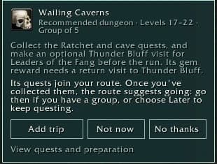 Wisp recommends Wailing Caverns, with quest preparation and options to add or decline the trip.